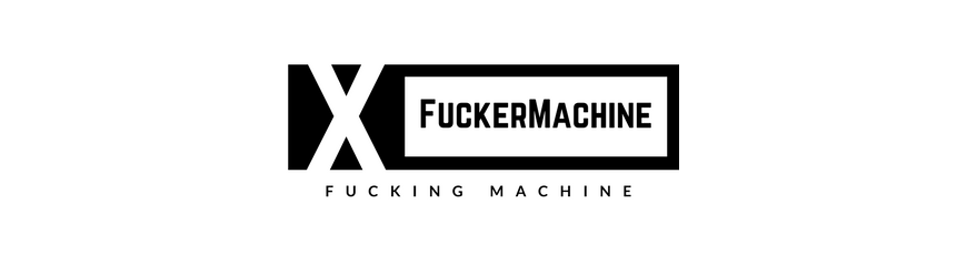 Fucking Machine FuckerMachine